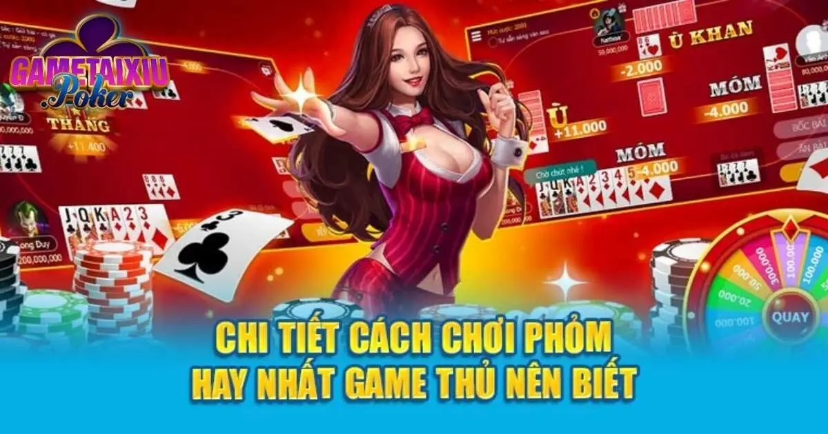 Cách chơi phỏm cơ bản đến nâng cao