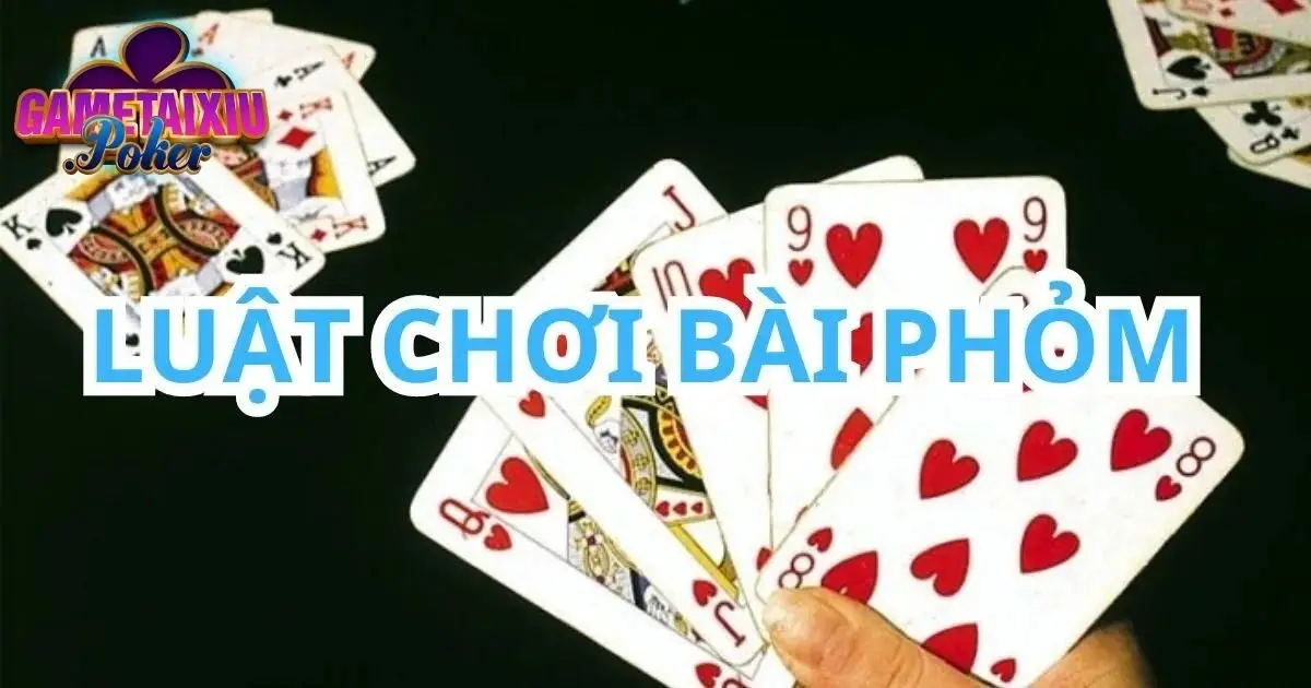 Bài Phỏm: Khám Phá Luật Và Cách Chơi Cho Người Mới Trải Nghiệm
