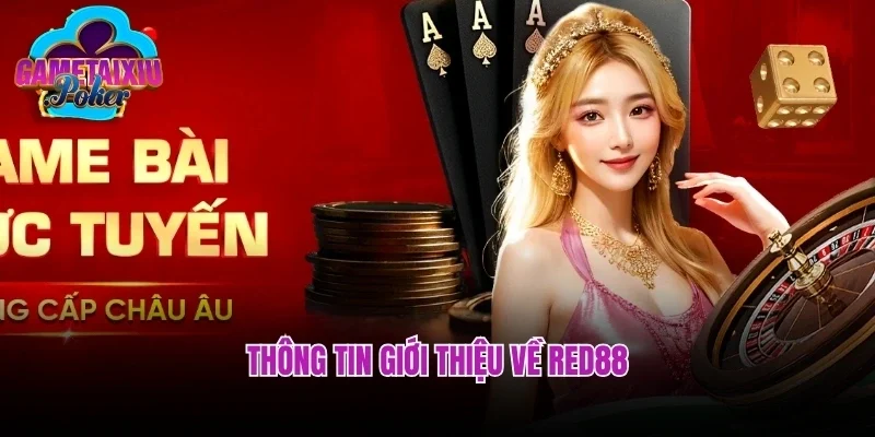 Thông tin giới thiệu về Red88